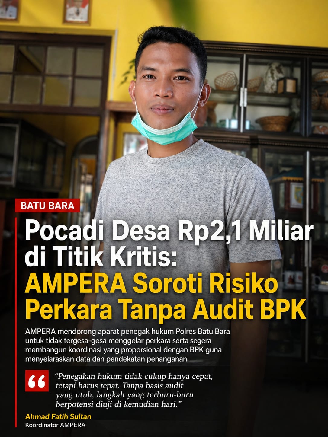 Pocadi Desa Rp2,1 Miliar di Titik Kritis: AMPERA Soroti Risiko Perkara Tanpa Audit BPK